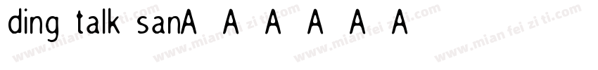 ding talk san字体转换